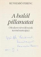 Kunszabó Ferenc: A halál pillanatai. A szerző Kunszabó Ferenc (1932-2008) író, szociográfus által Gy...