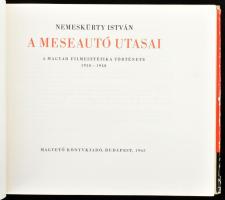 Nemeskürty István: A Meseautó utasai. A magyar filmesztétika története 1930-1948.
A szerző, Nemeskü...