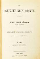 [Carl Ernst Bock (1809-1874)] Bock Ernő Károly: Az egészség négy könyve I-IV. köt. - - lipcsei boncz...