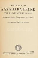 [Ossendowski, Ferdynand Antoni (1876-1945)]: Ossendowski: A szahara lelke. (The breath of the desert...