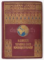 [Howard Carter (1874-1939)] Carter, Howard: Tut-Ankh-Amen koporsója és múmiája. Ford.: Balassa József. Modern Utazók, Felfedezők Könyvtára. Bp., [1928], Franklin, 232+(1) p. + 40 t. Egészoldalas, fekete-fehér fotókkal illusztrálva. Kiadói dúsan aranyozott egészvászon kötés, kopott borítóval.