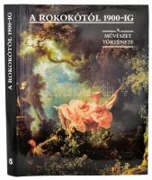 A rokokótól 1900-ig. Szerk.: Dr. Aradi Nóra. A művészet történet sorozate. Bp., 1989, Corvina. Gazdag képanyaggal illusztrált. Kiadói műbőrkötés, kiadói papír védőborítóban.