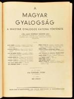 Ajtay Endre et alii: A magyar gyalogság. A magyar gyalogos katona története. Bp., é. n., Reé László ...