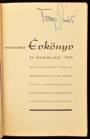 4 db klf Nyomdász évkönyv és utikalauz 1939, 1940, 1943, 1944. Kiadja a Magyarországi könyvnyomdai m...