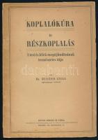 Dr. Bucsányi Gyula: Koplalókúra és részkoplalás. A test és lélek megujhodásának természetes útja. Bp., é.n., Novák Rudolf és Társa, 40 p. Kiadói tűzött papírkötés, kissé foltos, sérült borítóval.