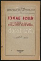 Heckenast Dezső: Heckenast Gusztáv. Egy fejezet a magyar irodalmi élet történetéből. Bp., 1936, (Spitzer Aladár-ny.), 46+(2) p. Kiadói tűzött papírkötés, sérült borítóval