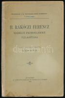 Kiss István, R[ugonfalvi]: II. Rákóczi Ferencz erdélyi fejedelemmé választása. Írta és adattárral ellátta: - - . Közlemények a br. Radvánszky-család levéltárából V. kötet 4. szám. Bp., 1906, Athenaeum, 244 p. Kiadói papírkötés, foltos, sérült borítóval, ragasztott gerinccel, helyenként kissé sérült lapszélekkel, a címlapon ajándékozási bejegyzéssel (Báró Radvánszky Albert ajándéka).