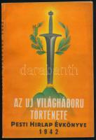 1942-1943 A Pesti Hírlap 2 db évkönyve: 1942.: Az új világháború története; 1943.: Az öt világrész h...