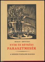 Ortutay Gyula: Nyíri és rétközi parasztmesék. Bevezető tanulmánnyal és jegyzetekkel együtt közli - -. Negyvenöt eredeti fametszettel illusztrálta Buday György. [Oldalszámozáson belül.] A Szegedi Fiatalok Művészeti Kollégiuma 16. kiadványa. Gyoma,1935.,Kner, 263 p. Kiadói félvászon-kötés, kiadói papír védőborítóban, jó állapotban.   Számozott (600./1000) példányban, Ortutay Gyula és Buday György által aláírt példány. Valamint Ortutay Gyula (1910-1978) néprajzkutató, politikus által DEDIKÁLT, dátumozott (1945. február 17.) példány.