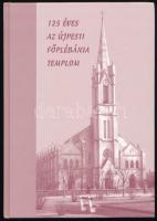 125 éves az újpesti főplébánia templom. Vál. és szerk.: Kadlecovits Géza. Bp., 2007, Újpesti Városvédő Egyesület. Fekete-fehér fotókkal illusztrált. Kiadói kartonált papírkötés.