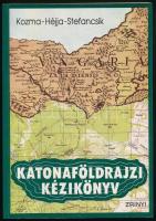 Kozma Endre - Héjja István - Stefancsik Ferenc: Katonaföldrajzi kézikönyv. Bp., 1993, Zrínyi. Kiadói papírkötés.