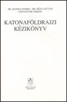 Kozma Endre - Héjja István - Stefancsik Ferenc: Katonaföldrajzi kézikönyv. Bp., 1993, Zrínyi. Kiadói...
