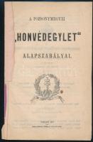 1867 A Pozsonymegyei "Honvédegylet" alapszabályai. Pozsony, 1867, Sieber (FR Mayer) örökösei-ny., 8 p. Borító nélkül, gyűrődésekkel.