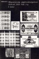 Ambrus B. Magyar. papírszükségpénzei 1914-1919 I-II. kötet