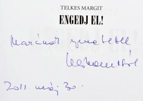 Telkes Margit 2 db DEDIKÁLT könyve: Ajándék a küszöbön; Engedj el! H.n., 2009-2011, IAT Kiadó. Kiadó...