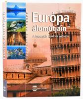 Európa álomútjain. A legszebb tájak és városok. Ford.: Farkas Tünde. Bp., 2006, M-érték Kiadó. Rendkívül gazdag képanyaggal illusztrálva. Kiadói kartonált papírkötés, kiadói papír védőborítóban, újszerű állapotban.