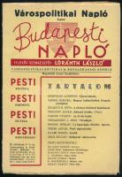 1941 Budapesti Idegenforgalmi Ujság 1941. júniusi száma, 32 p. + Várospolitikai Napló (Ezelőtt Budapesti Napló) II. évf. 4-5. sz., 56 p. Kissé sérült borítókkal.