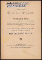 Legujabb hölgyek titkára. Házi tanácsadó és levelező az élet minden körülményeire [...] Minden rangu...
