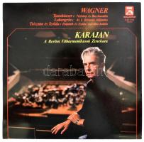 Wagner, Karajan, A Berlini Filharmonikusok Zenekara - Tannhäuser - Lohengrin - Tristan Und Isolde , Vinyl, LP, Compilation, Stereo, 1975 Magyarország (VG+)