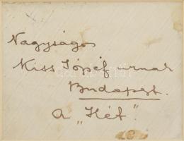 1907 Ady Endre (1877-1919) költő, újságíró, író saját kézzel írt levele Kiss József (1843-1921) A Hé...