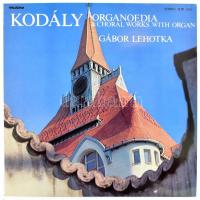 Kodály, Gábor Lehotka - Organoedia & Choral Works With Organ, Vinyl, LP, 1982 Magyarország (VG+)