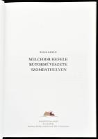 Balló László: Melchior Hefele bútorművészete Szombathelyen, Szülőföld Könyvkiadó, Szombathely, 2016....