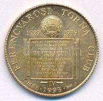 Bognár György (1944-) 1993. "MÉE - Ferencvárosi Torna Club FTC IV. - 1929-1939" fényezett, kétoldalas bronz emlékérem kapszulában (23mm) T:UNC Adamo FTC4