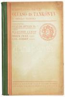 Iparostanonciskolai Olvasó-és Tankönyv a II. Osztály számára. Szerk: Dr. Gulyás István, Klauzer János, Bóbik Imre, Gál József, Bp. Cca 1928 Kir. Magyar Egyetemi Nyomda, félbőr-kötés kartonált papírborítóval. Irredenta jellegű hátlappal.