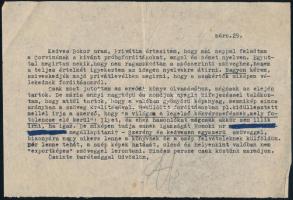 cca 1954? gróf Széchenyi Zsigmond (1898-1967) vadász, utazó, író autográf aláírással ellátott, gépelt levele Bokor Dezső (1894-1963) szerkesztő, kiadó részére, benne:  "Kedves Bokor uram, Privátim értesítem, hogy mai nappal feladtam a Corvinának a kívánt próbafordításokat, angol és német nyelven. Egyuttal megirtam nekik, hogy nem ragaszkodtam a szószerinti szöveghez, hanem a teljes értelmét igyekeztem az idegen nyelvekre átírni. ....  Csak most jutottam az eredeti könyv olvasásához, mégcsak az elején tartok. De máris annyi nagyképü és mondjuk nyegle kifejezéssel találkoztam, hogy attól tartok, hogy a valóban gyönyörü képanyag, semmikép sincs arányban a szöveg kvalitásával. Beküldött fordításomban pl. kidüllesztett mellel írja a szerző, hogy a "világon a legelső kékvércsefészek, mely fotolencse elé kerül"! Ilyet és ehez hasonlókat mégcsak akkor sem illik írni, ha igaz. De miképpen tudja ennek igazságát Homoki ur megállapítani? ...." "Homoki ur" = Homoki Nagy István (1914-1979) Kossuth-díjas filmrendező, operatőr. 1954-ben filmet rendezett "A kékvércsék erdejében" címmel.