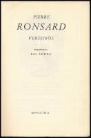 Pierre Ronsard verseiből. Ford.: Pál Endre. Bp., 1941, Officina. Kiadói papírkötés, kissé foltos bor...