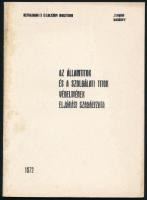 1972-1980 Az államtitok és a szolgálati titok védelmének eljárási szabályzata. "Szolgálati hasz...