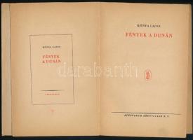 Kónya Lajos: Fények a Dunán. (Bp., 1950), Athenaeum, 91 p. Egyetlen kiadás. Kiadói papírkötés, kissé...