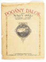 Nagy Pál: Pogány dalok. Rákosi Jenő bevezető soraival. Bp., 1926, Singer és Wolfner. Kiadói papírkötés, sérült borítóval, viseltes lapszélekkel, műanyag borítással. A könyv előlapján aláírva 1942 karácsonyán. A szerző testvérének? ajándékozó soraival