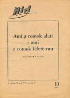 1942 Zilahy Lajos: Ami a romok alatt s ami a romok felett van, írta: - -. Híd különszám, 1942. szept. 15. III. évfolyam 28. szám, Főszerk.: Zilahy Lajos. Bp., Athenaeum, hajtott,kis szakadásokkal, 16p