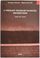 A tudásalapú társadalom kialakulása Magyarországon. Szerk.: Tamás Pál. Stratégiai kutatások - Magyarország 2015 6. köt. Bp., 2006, ÚMK. Kiadói papírkötés.