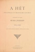 1905 A Hét. Politikai és irodalmi szemle. Szerk. és kiadja: Kiss József. XXXI. és XXXII. köt., 1905....