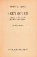 Szabolcsi Bence: Beethoven. Művész és műalkotás két korszak határán. Bp., 1948, Uj Idők (Singer és Wolfner). Kiadói egészvászon-kötés.