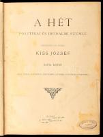 1913 A Hét. Politikai és irodalmi szemle. Szerk. és kiadja: Kiss József. XLVIII. köt. 1913. II. félév (július-december). Bp., 1913, A Hét Kiadóhivatala (Athenaeum-ny.), 2 sztl. lev. + 425-884 p. Oldalszámozáson kívül egészoldalas képekkel illusztrálva. Korabeli félvászon-kötésben, kissé sérült, kopottas borítóval, helyenként foltos lapokkal.