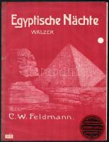 cca 1920 C. W. Feldmann: Egyptische Nächte. Walzer. Kotta, javításokkal, 8 p.