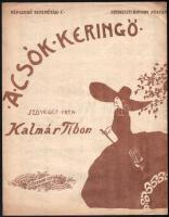 cca 1920 Luigi Arditi: A csók keringő. Szövegét írta: Kalmár Tibor. Népszerű Zeneműtár 100. Kotta, 4 p.