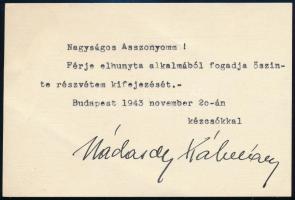 1943 Nádasdy Kálmán (1904-1980) háromszoros Kossuth-díjas opera-, színházi és filmrendező, színészpedagógus, színházigazgató, műfordító gépelt részvétnyilvánító sorai, Szügyi Kálmán (1888-1943) operaénekes elhunytából, felesége részére, saját kezű aláírásával.