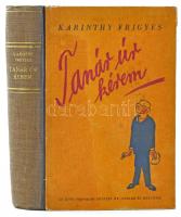 Karinthy Frigyes: Tanár úr kérem. Márai Sándor előszavával, Vértes Marcell rajzaival. Bp., 1944, Új Idők Irodalmi Intézet (Singer és Wolfner), 268+(4) p. Második, bővített kiadás. Kiadói illusztrált félvászon-kötés, kissé kopottas borítóval, a címlapon kisebb szakadással.