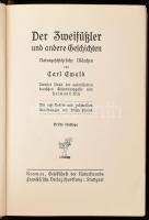 Ewald, Carl: Der Zweifüßler und andere Geschichten. Naturgeschichtliche Märchen von - - . Stuttgart,...