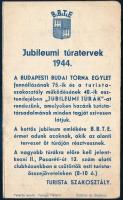 1944 Jubileumi túratervek, Budapesti Budai Torna Egylet (BBTE) turista szakosztály, Bp., Bichler és Büchler-ny., 2 sztl. lev.