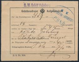 1842 Díjmentes távirati feladóvevény K.K. TELEGRAFEN-ABTHEILUNG POLA + S.M. Schiff Habsburg - Tarnopol / Telegraph office receipt for telegram sent from Pola by the commanding officer of S.M.S. Habsburg toTarnopol. (What business the command of S.M.S. Habsburg had to transact with the officer in command of the Tarnopol garrison remains a mystery.)