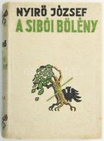 Nyírő József: A sibói bölény. Bp., é.n. (cca 1940), Révai. Kiadói halina-kötés, kissé foltos borítóval.