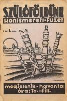 1935-1937 Szülőföldünk. Honismereti füzet. Szerk.: Szepessy Sándor. I. évf. 1. sz. (induló szám), II...