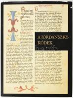 Jordánszky-kódex. A Jordánszky-kódex magyar nyelvű bibliafordítás a XVI. század elejéről. [1516-1519.] Az Esztergomi Főszékesegyházi Könyvtárban őrzött MSS. II. 1. jelzetű kódex szövegének olvasata. tanulmánykötet, Bp., 1984 Helikon. Kiadói vászonkötés, kiadói papír védőborítóban, papírvédőn kis szakadással