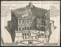 Elevation et coupe scenografiques du Chasteau de Caprarole. / Caprarola, Villa Farnese látképe és keresztmetszete. Rézmetszet, papír, XVIII. sz. vége - XIX. sz. eleje körül. Körbevágott, 24x18,5 cm