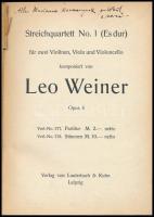 Weiner Leó: Streichquartett No. 1 (Es dur) für zwei Violinen, Viola und Violoncello. Op. 4. Leipzig,...